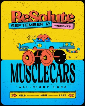 ReSolute presents: MUSCLECARS All-Night Long at H0L0 flyer