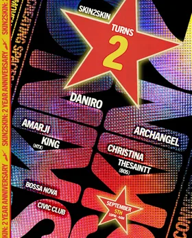 SKIN2SKIN: 2 YEAR ANNIVERSARY at Bossa Nova Civic Club flyer