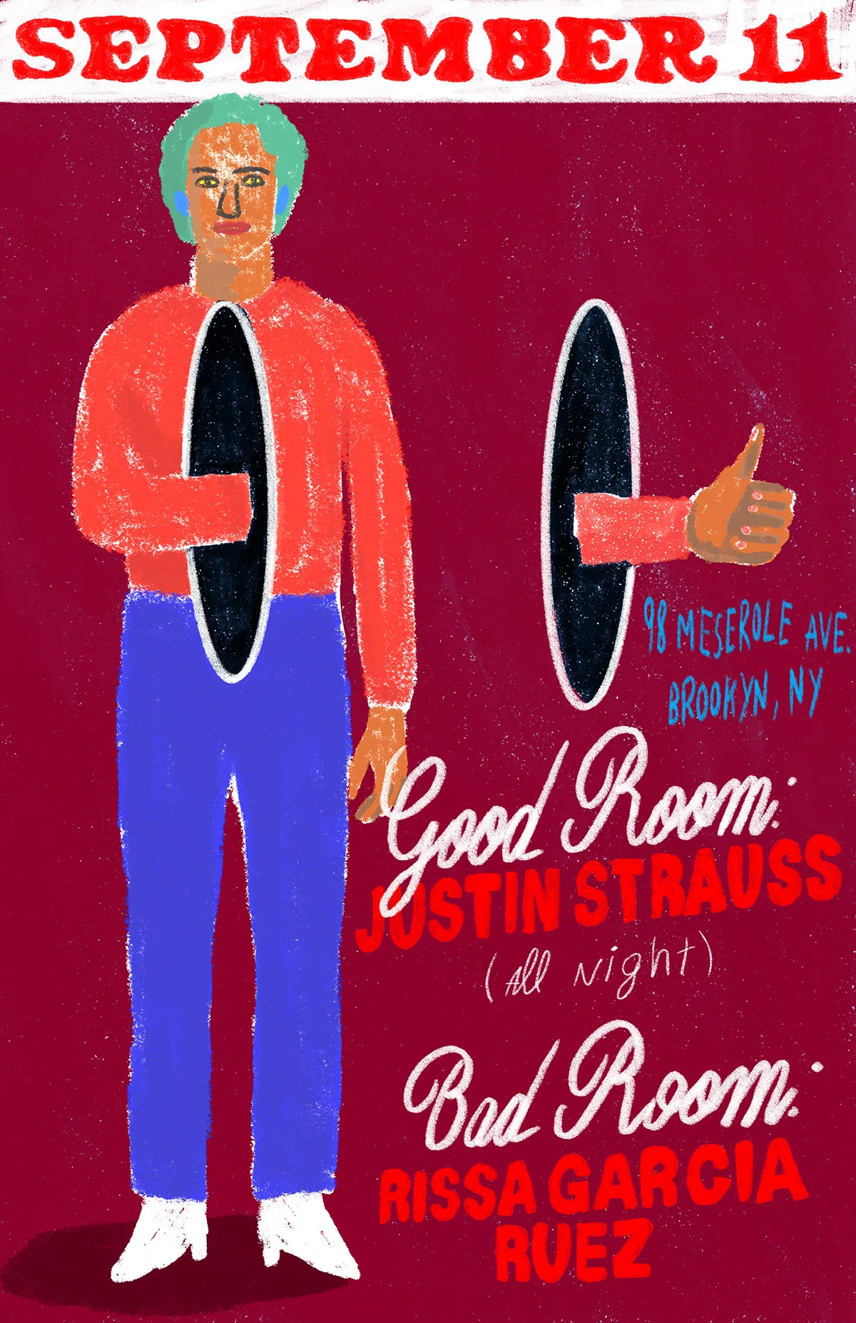 Justin Strauss (all night), Rissa Garcia, Ruez at Good Room flyer