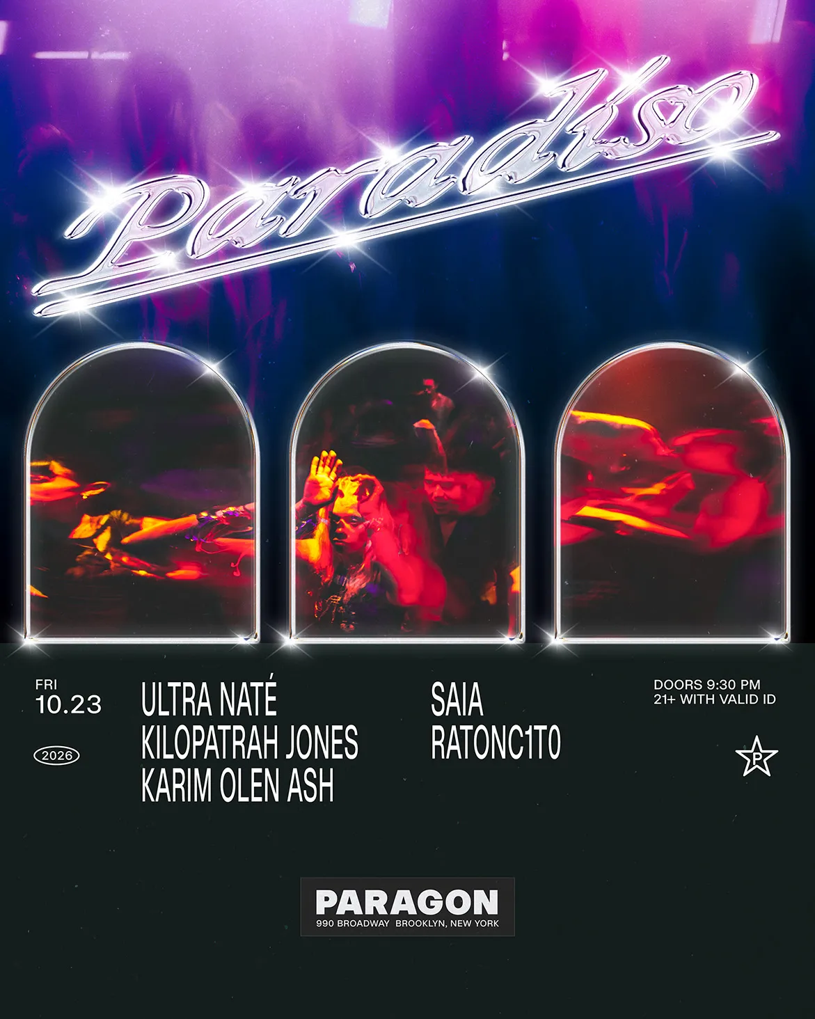 Paradiso: Ultra Naté, Kilopatrah Jones, Karim Olen Ash + Saia, RATONC1T0 at Paragon flyer
