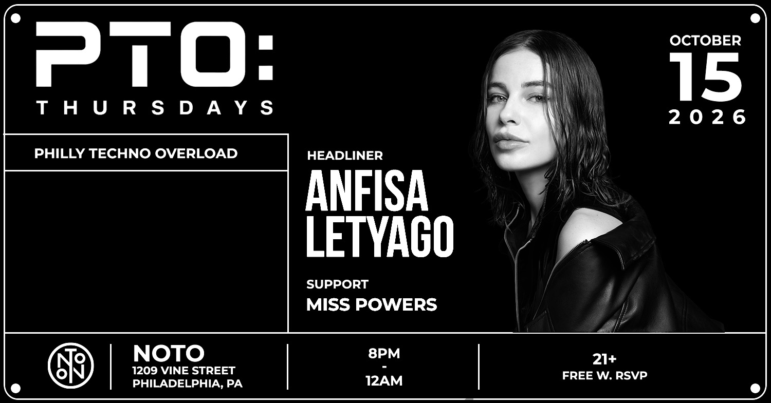 PTO: Anfisa Letyago at NOTO Philadelphia flyer