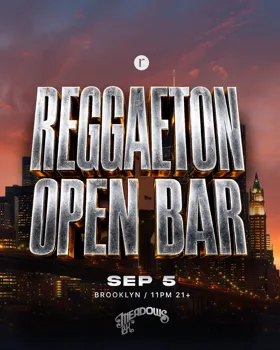 REGGAETON OPEN BAR (21+) at The Meadows flyer