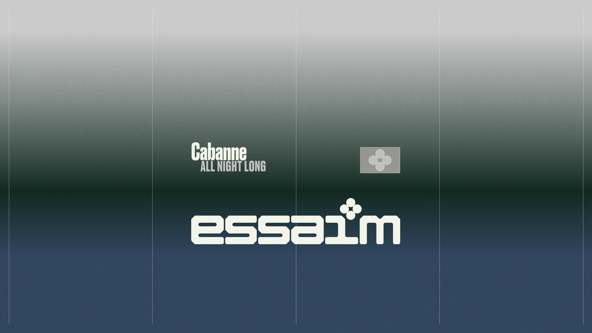 Cabanne - all night long at essaim flyer