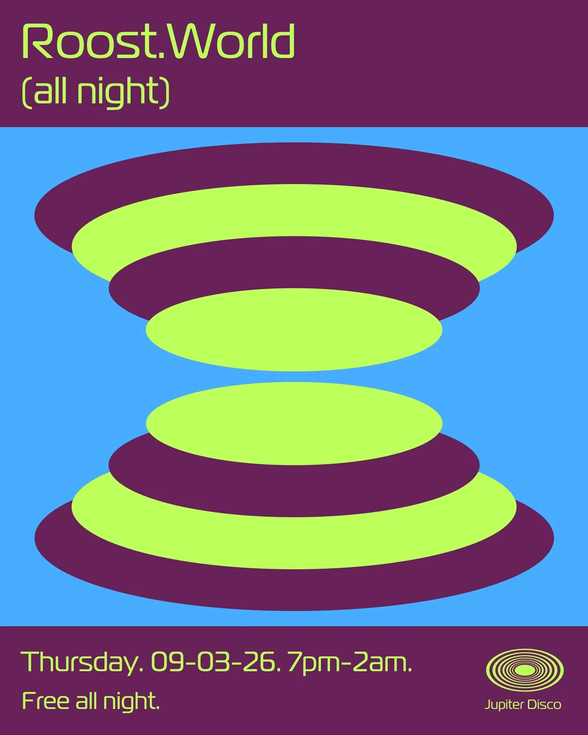 Roost.World (All Night) at Jupiter Disco flyer