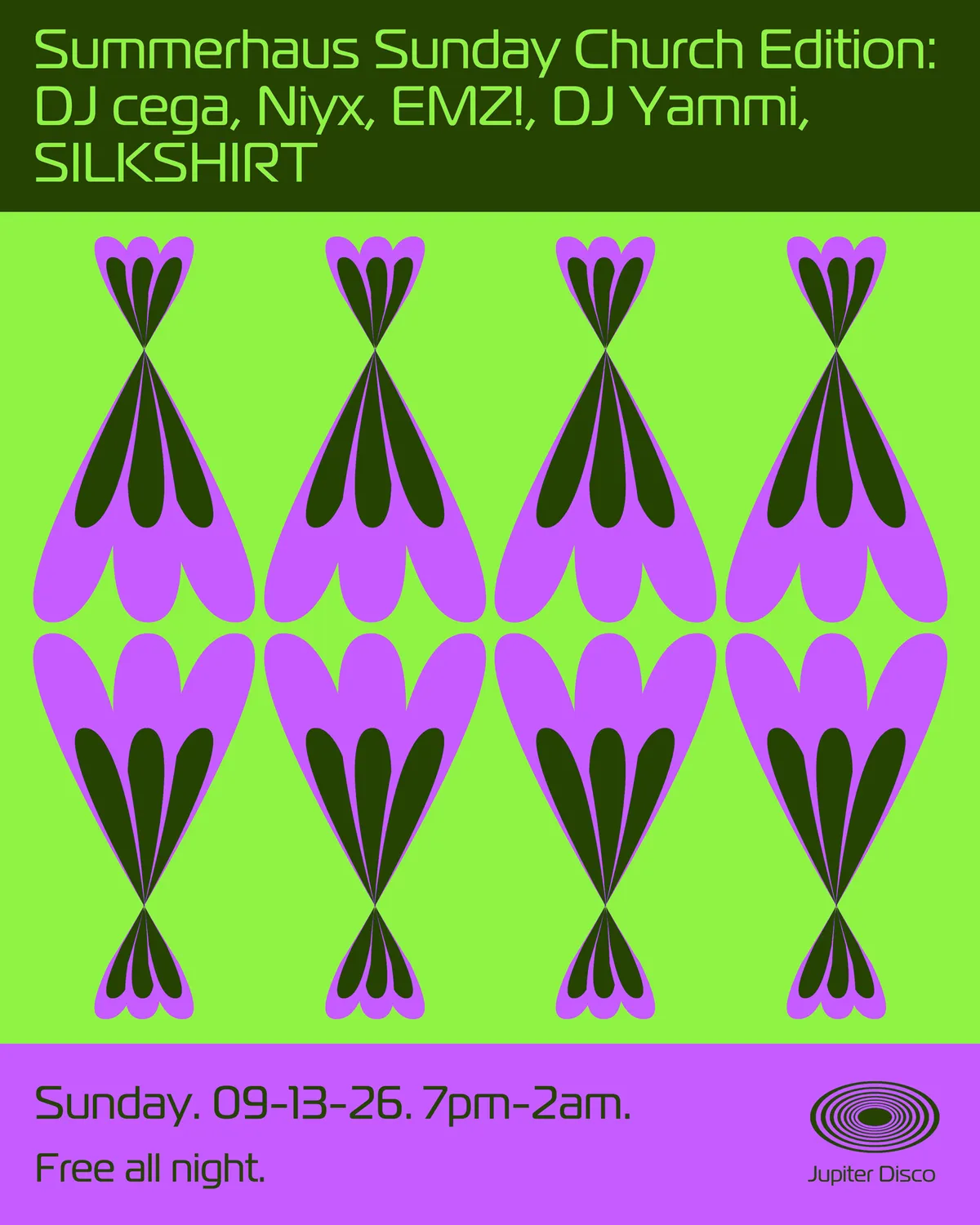 Summerhaus Sunday Church Edition: DJ cega, Niyx, EMZ!, DJ Yammi, silkshirt at Jupiter Disco flyer