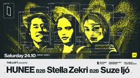 THE LOFT presents: HUNEE B2B Stella Zekri B2B Suze Ijó [SOLD OUT] at A’DAM The Loft flyer