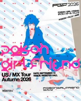 POiSON GiRL FRiEND at Webster Hall flyer