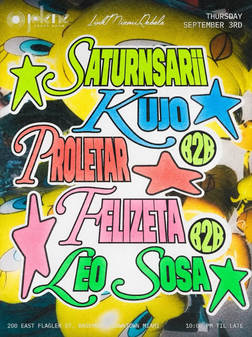 SATURNSARii, Kujo, PROLETAR, Felizeta, & Leo Sosa at Jolene Downtown Miami flyer