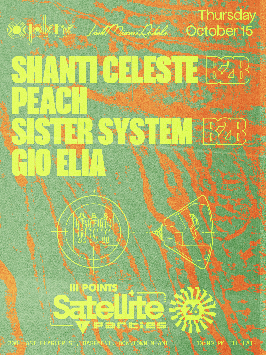 III Points Satellite: Shanti Celeste b2b Peach at Jolene Downtown Miami flyer
