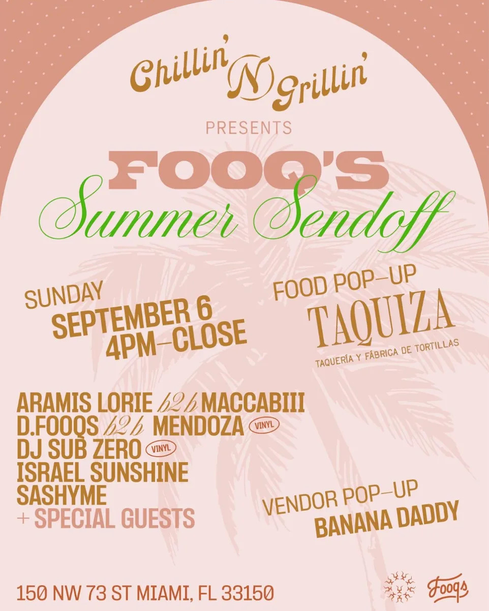 Chillin n Grillin presents: Fooq's Summer Sendoff at Lion's Den flyer