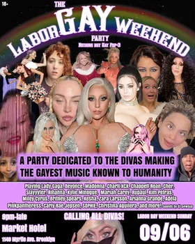 LABOR GAY WEEKEND PARTY: POP PERFECTION ALL NIGHT at Market Hotel flyer