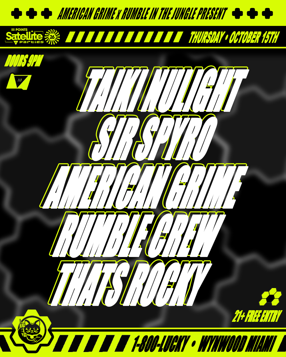 American Grime X Rumble In The Jungle present: Taiki Nulight + Sir Spyro at 1-800-Lucky flyer