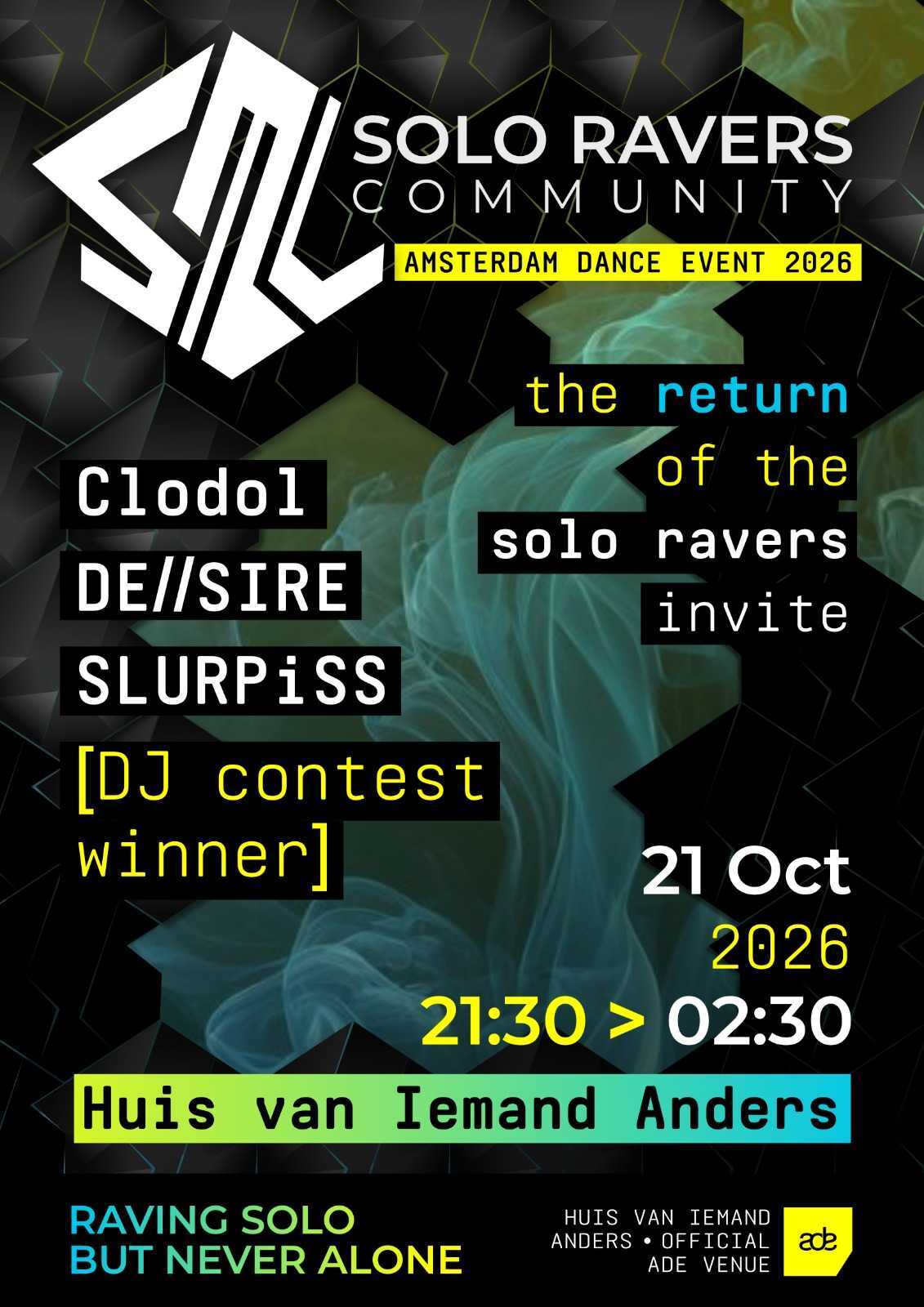 The return of Solo Ravers Invite at Huis van Iemand Anders flyer
