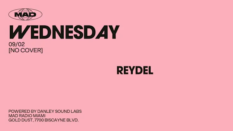Reydel at Mad Radio Miami flyer