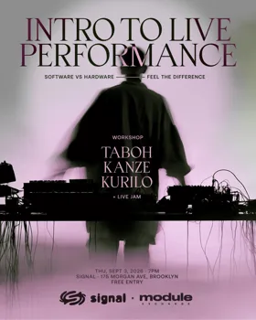 Intro to Live Performance: Module Exchange × Signal Academy at Signal flyer