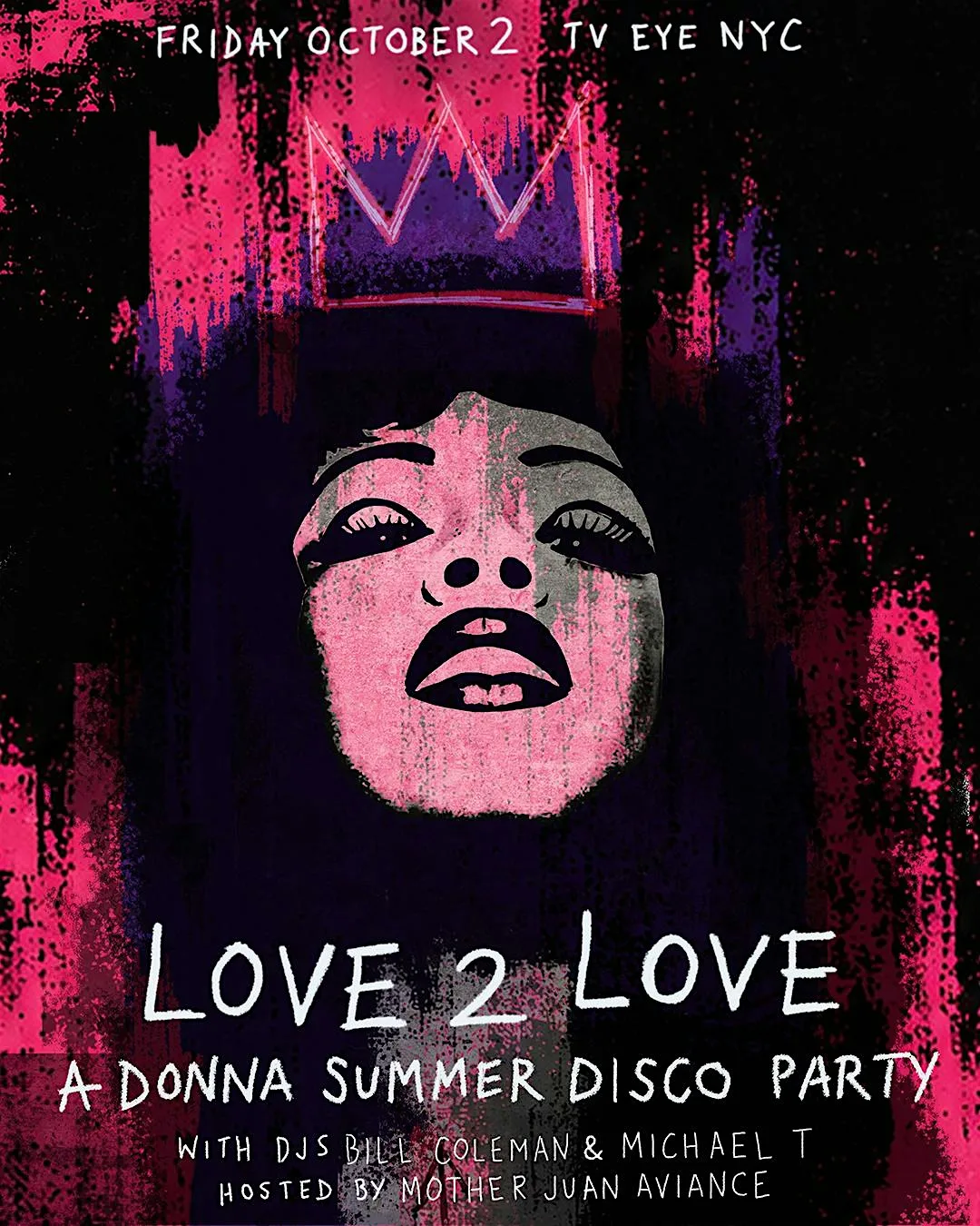 LOVE 2 LOVE - A DONNA SUMMER DISCO PARTY at TV EYE flyer