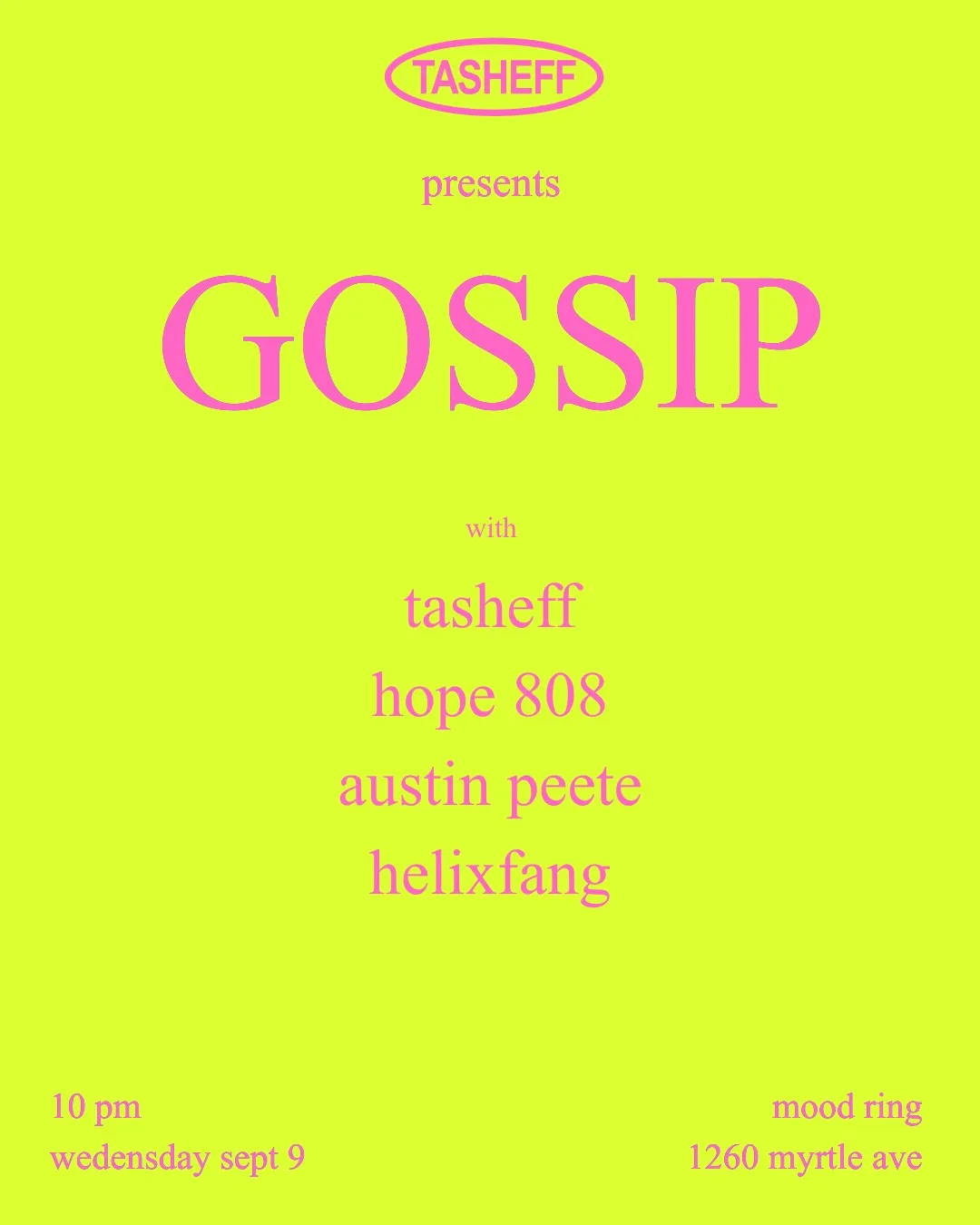 Tasheff presents GOSSIP at Mood Ring flyer