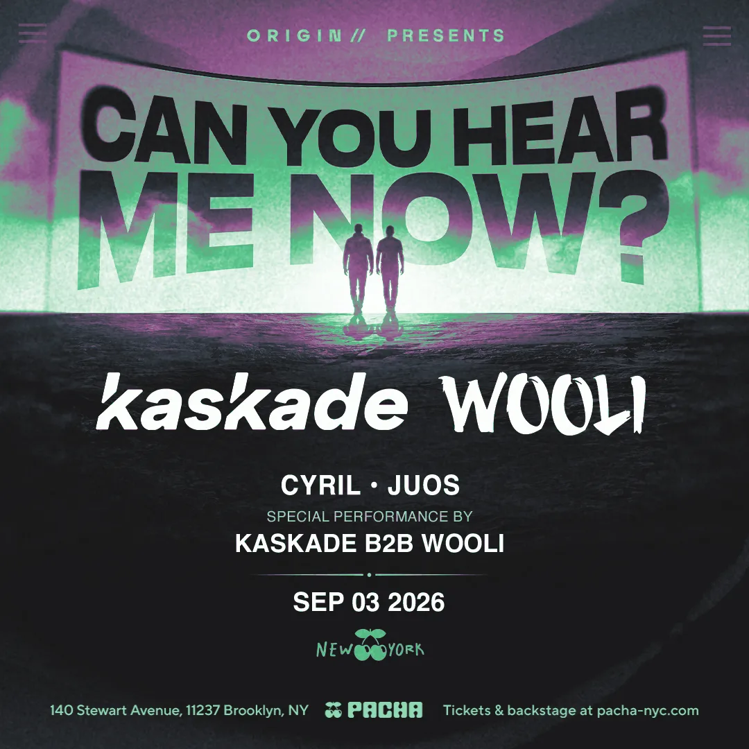 ORIGIN TOUR FEATURING Kaskade & WOOLI at Pacha New York flyer