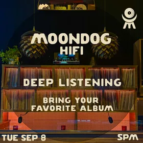 Deep Listening at Moondog Hifi flyer