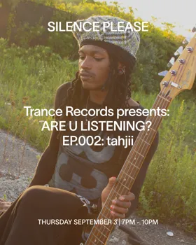 Trance Records presents: ARE U LISTENING? EP.002: tahjii at Silence Please flyer