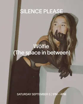 Silence Please presents: Wölfie (The space in between) at Silence Please flyer
