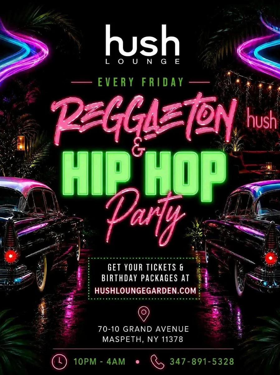 Reggaeton & Hip Hop Party NYC - Hush Lounge Garden Queens at Hush Lounge and Garden flyer