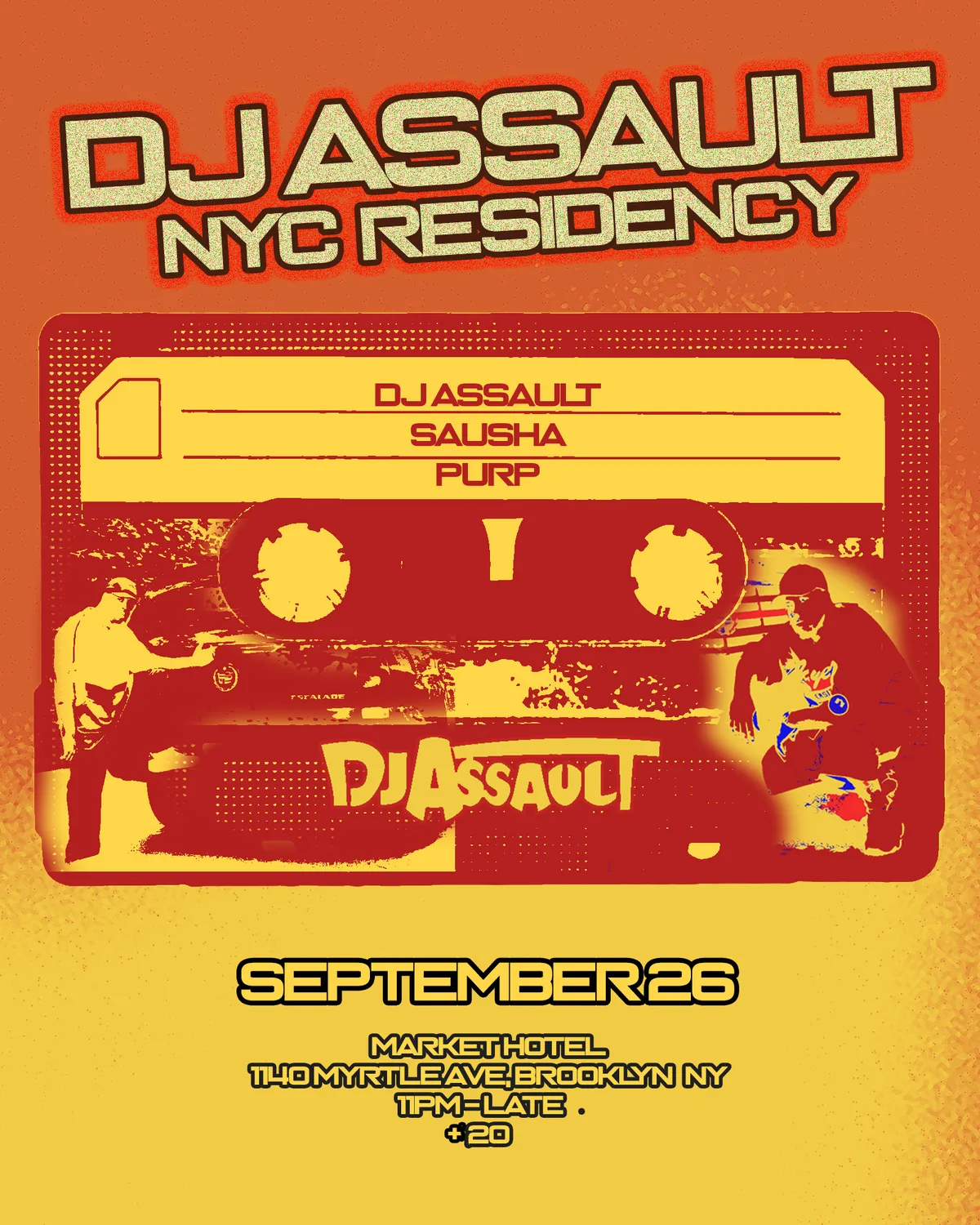 DJ Assault BROOKLYN RESIDENCY at Market Hotel flyer