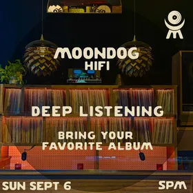 Deep Listening at Moondog Hifi flyer