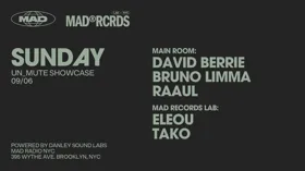 UN_MUTE SHOWCASE: David Berrie / Bruno Limma / RAAUL / Eleou / Tako at MAD Radio NYC flyer