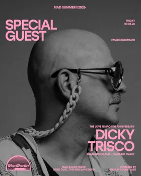 THE LOVE TEMPO ANNIVERSARY: Dicky Trisco / BRAD STRICKLAND / Padraic Carey at Mad Radio Miami flyer