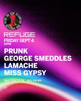 Refuge Friday: Prunk, George Smeddles, Lamache, Miss Gypsy Fri, Sep 4, 2026, at Refuge flyer