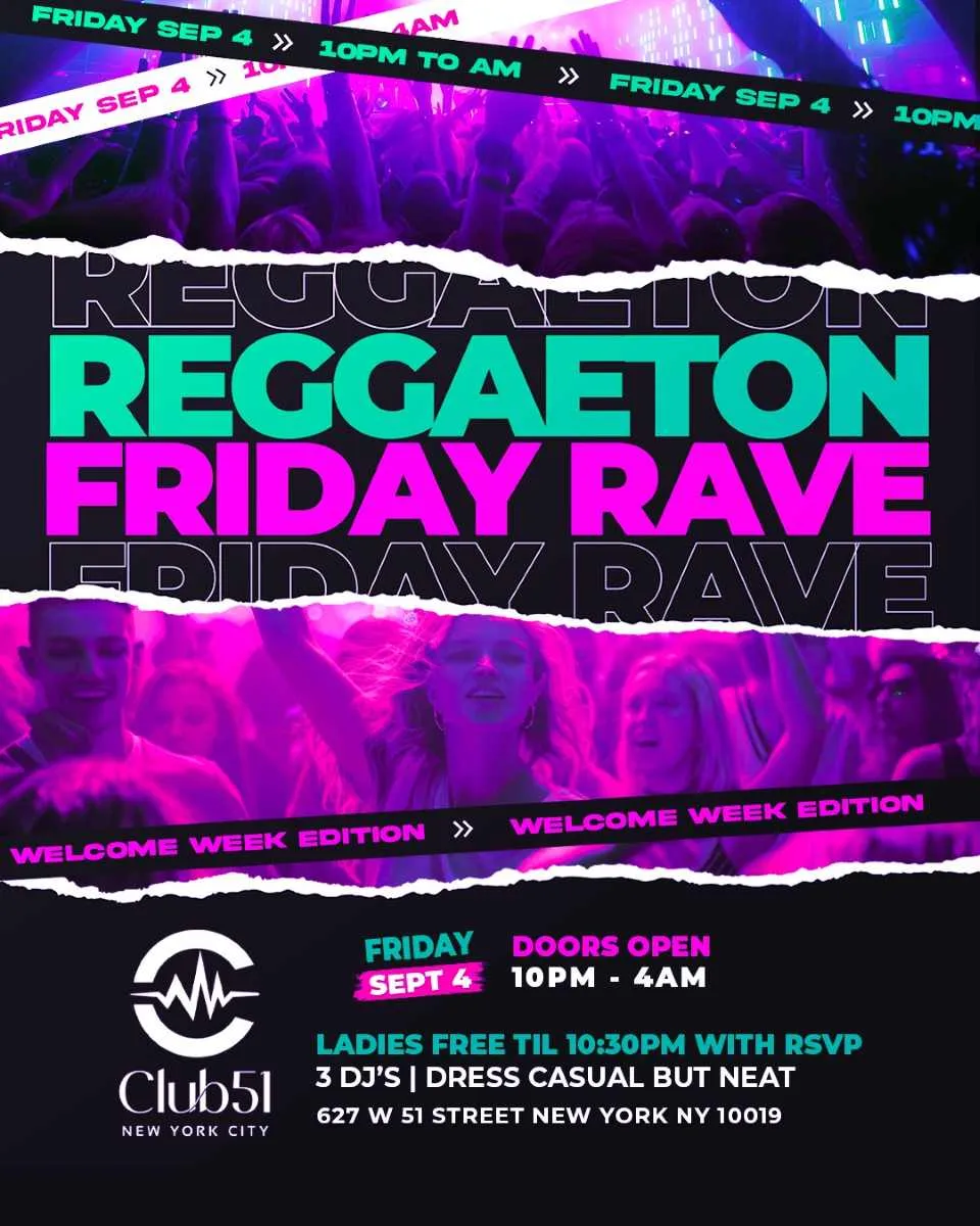 Best Reggaeton Friday Rave in NYC at Club 51 NYC flyer