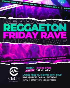Best Reggaeton Friday Rave in NYC at Club 51 NYC flyer