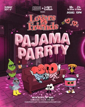 Lovers & Friends: The Pajama Party - 18+ Labor Day R&B Afrobeats Reggae at The Rose flyer