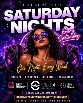 Saturday Nights NYC - Latin Night Saturday - Every Saturday at Club 51 NYC flyer