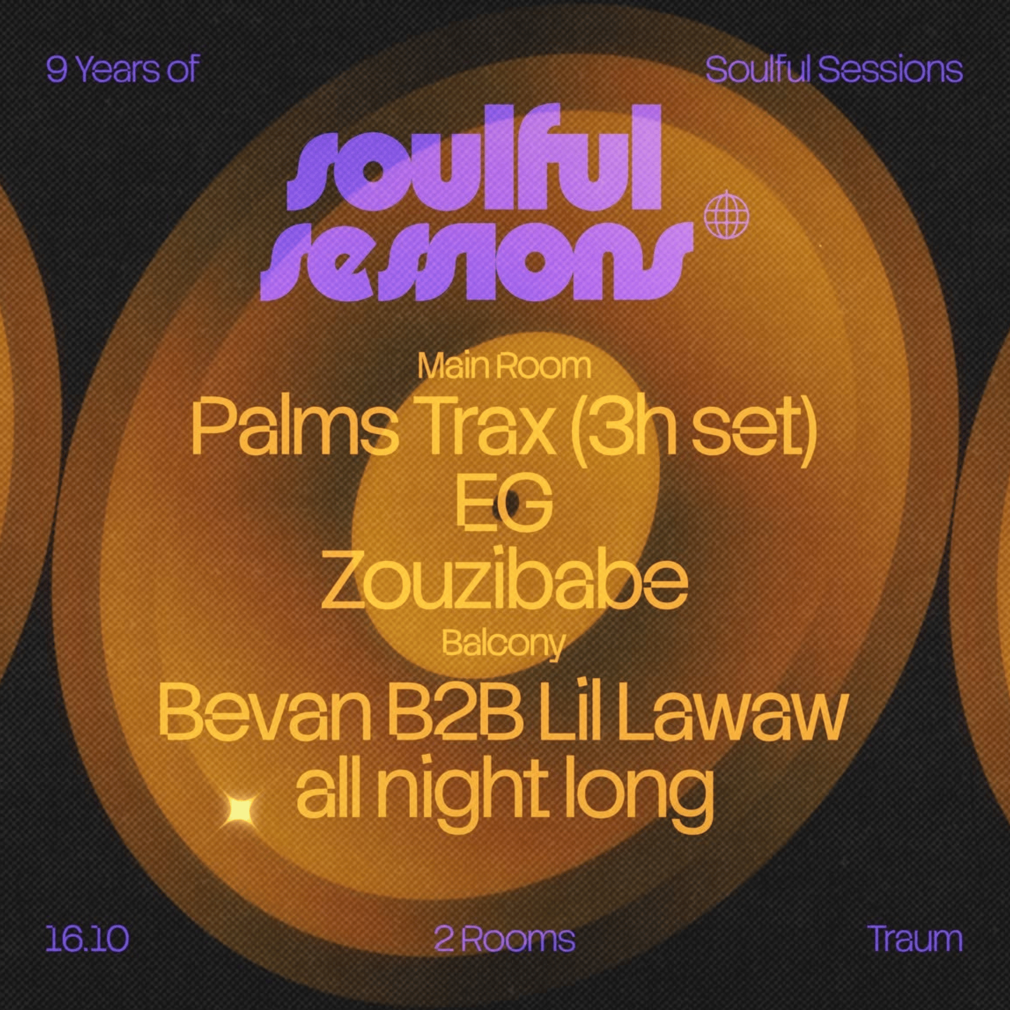 9 Years of Soulful Sessions with Palms Trax at TRAUM flyer