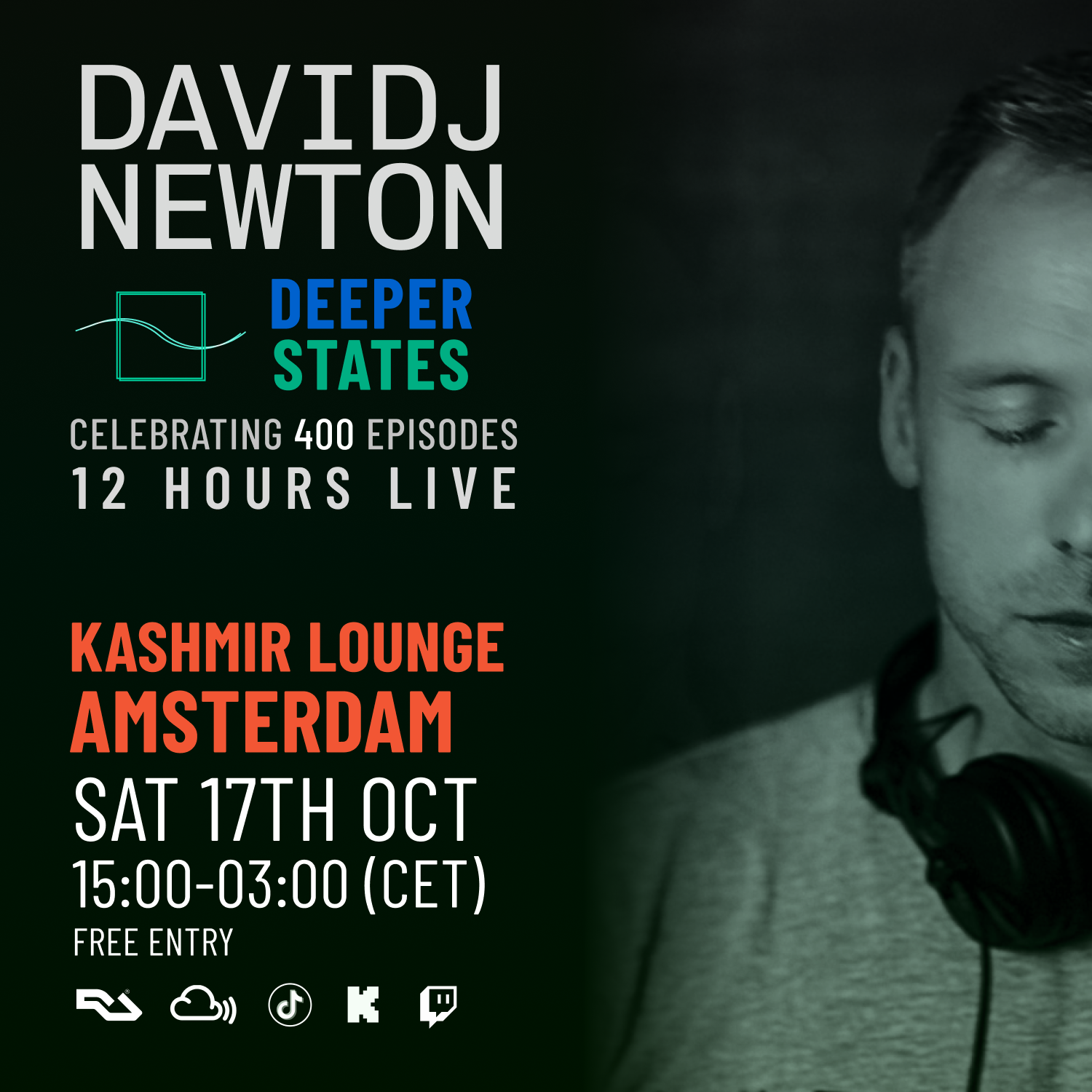 David J Newton - Celebrating 400 Episodes of Deeper States - 12 Hours Live at Cafe De Kashmir Lounge flyer