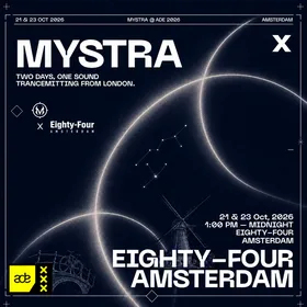 ADE x MYSTRA x EIGHTY FOUR AMSTERDAM PART 1 at Eighty-Four Amsterdam flyer