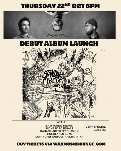 STANDING CIRCLE • ALBUM LAUNCH at Wax Music Lounge flyer