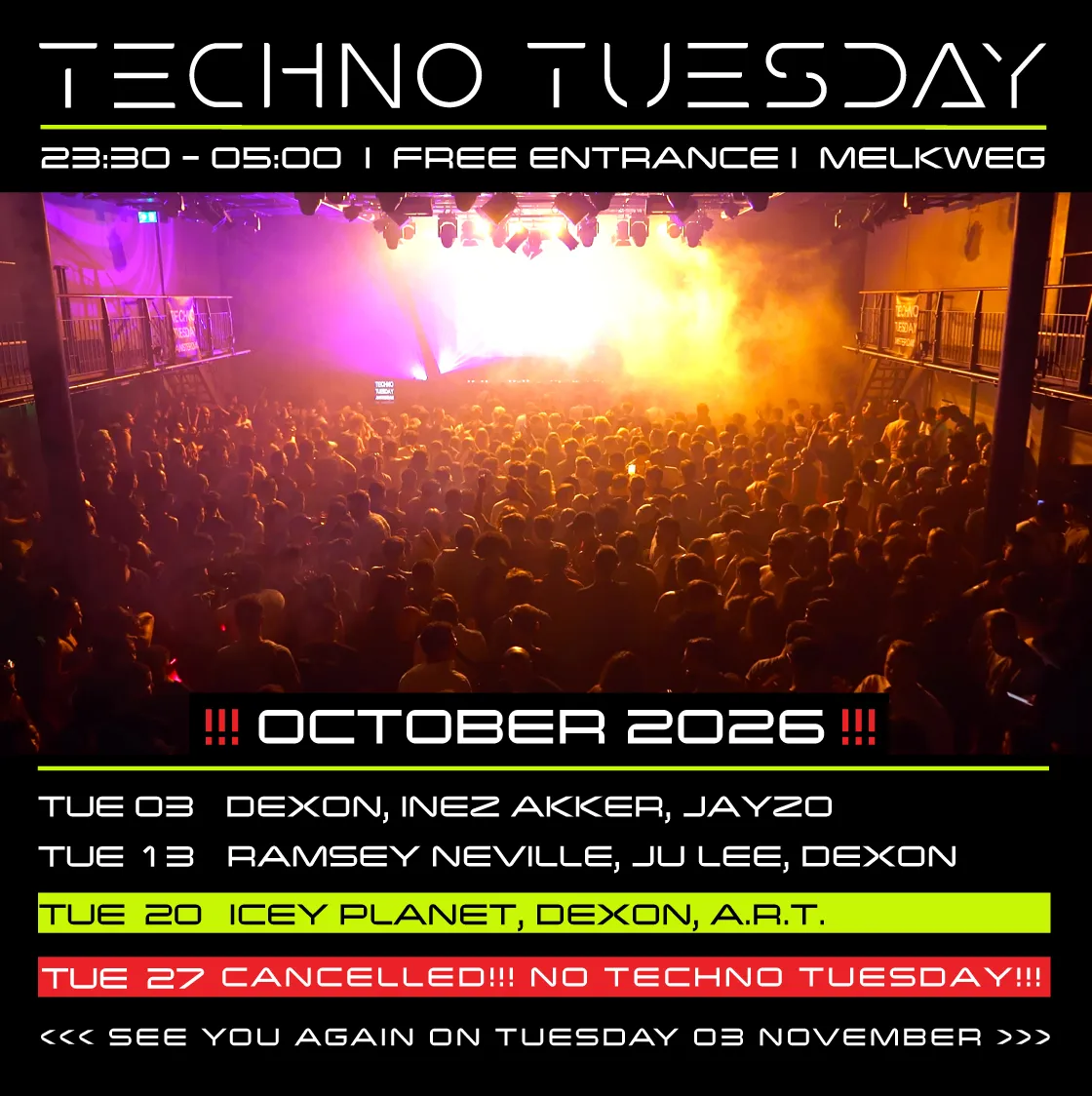 Techno Tuesday Amsterdam, Icey Planet, Dexon, A.R.T at Melkweg flyer