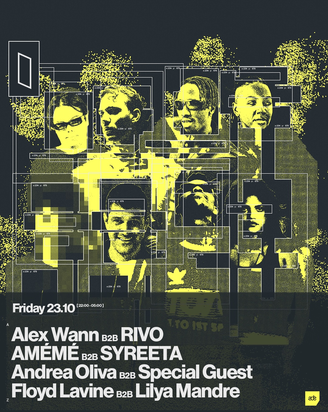 THE LOFT presents: Alex Wann B2B Rivo, AMÉMÉ B2B SYREETA, Andrea Oliva B2B Special Guest at A’DAM The Loft flyer