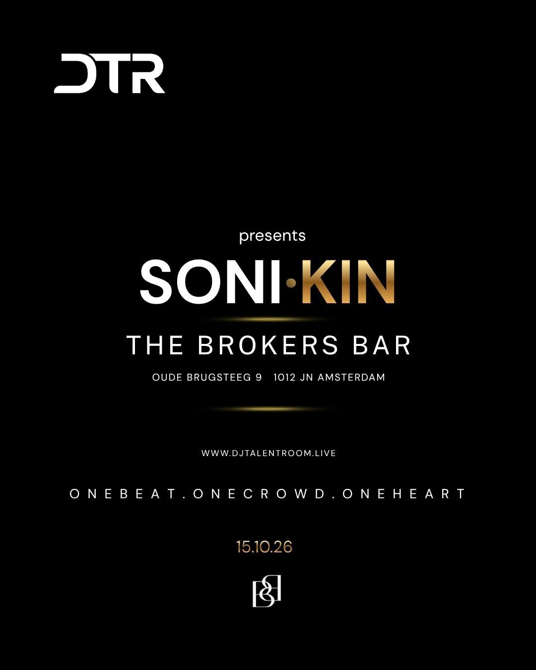 DJ Talent Room - SONI·KIN at The Brokers Bar flyer
