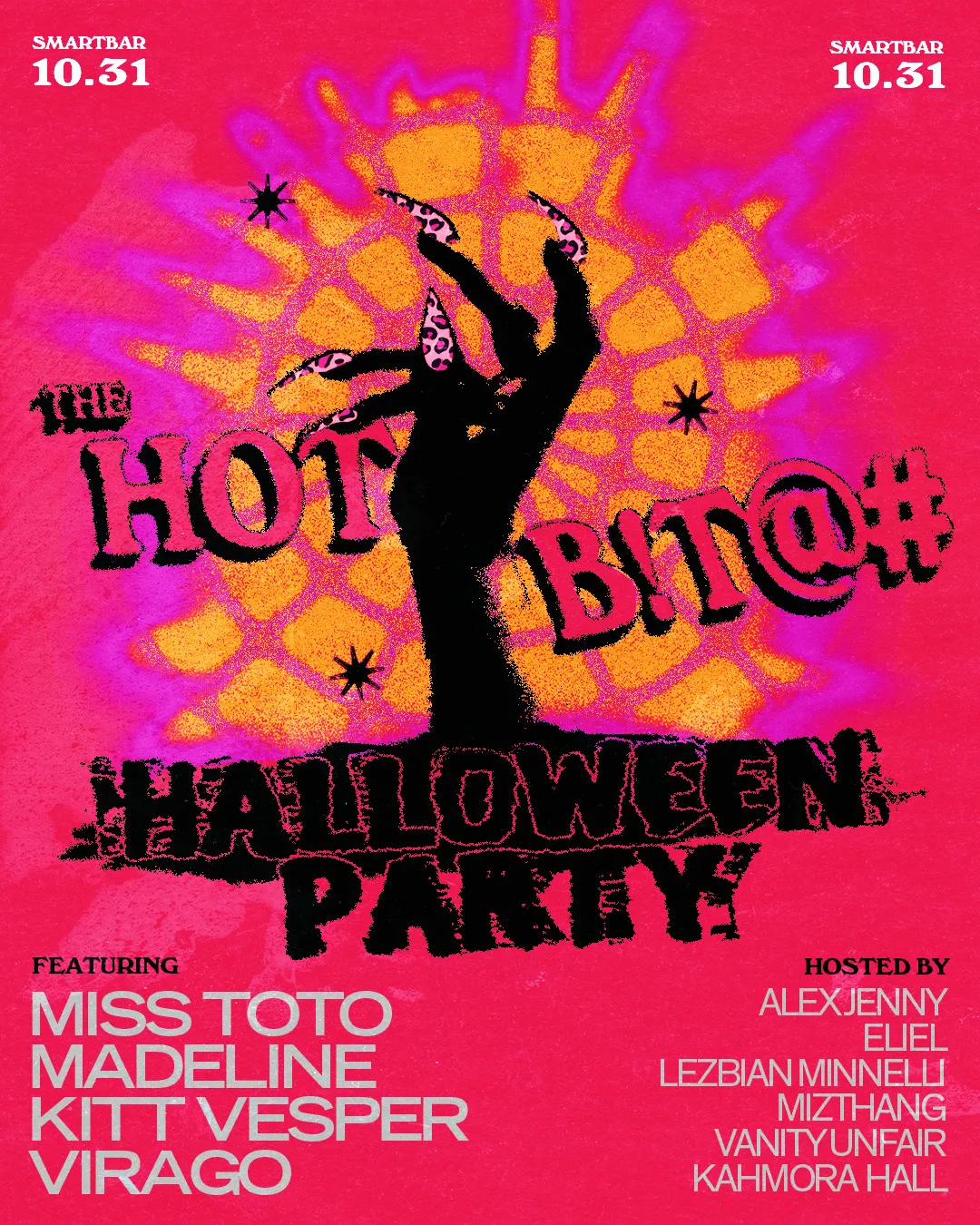 THE HOT B!T@# HALLOWEEN PARTY feat. Miss Toto - Madeline - Kitt Vesper - Virago at smartbar flyer