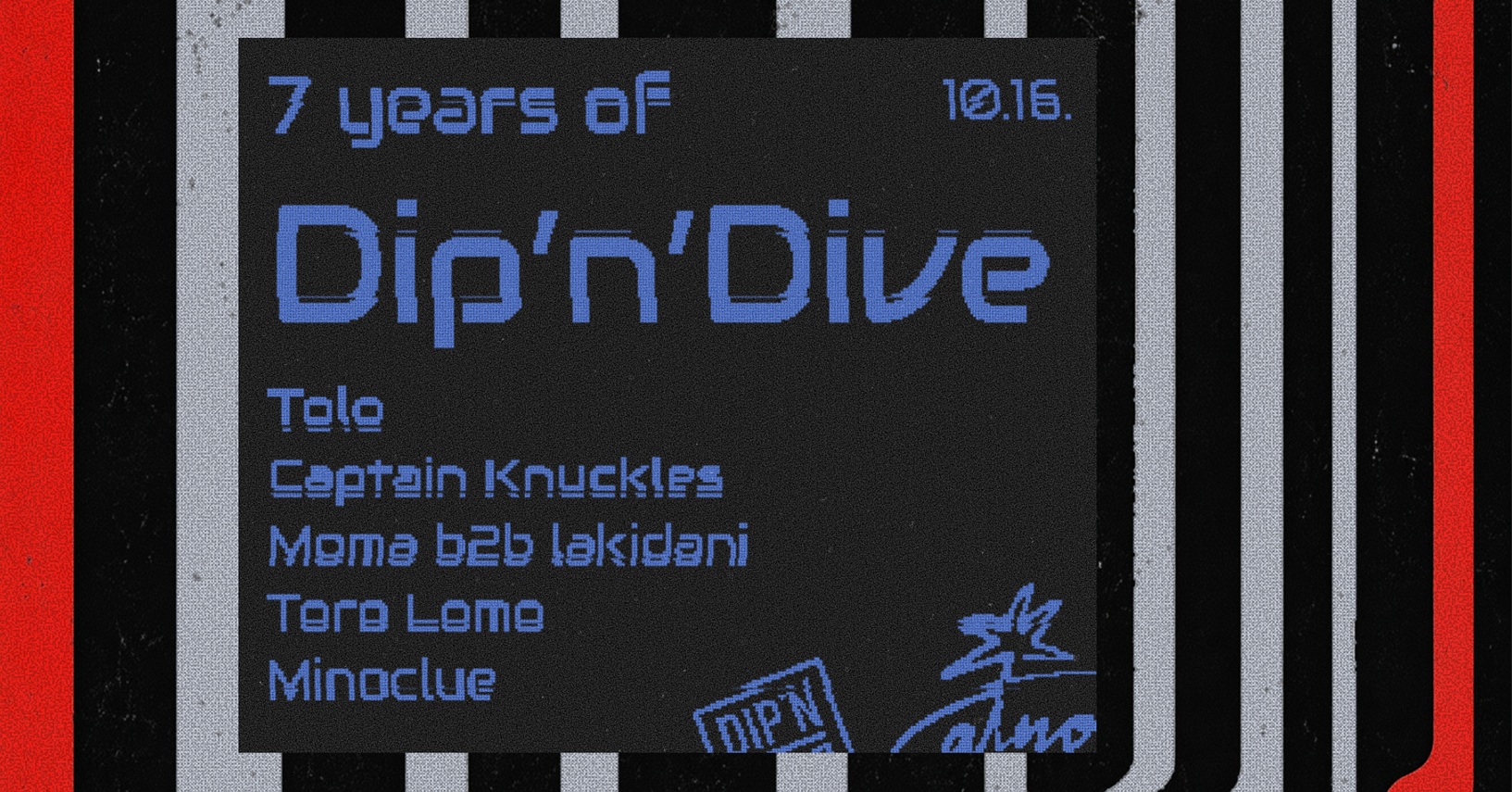 7 years of Dip'n'Dive at Atno flyer