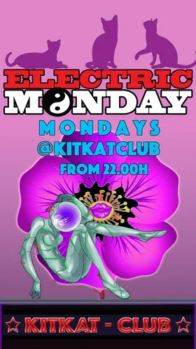 Electric Monday@KitKat at KitKatClub flyer