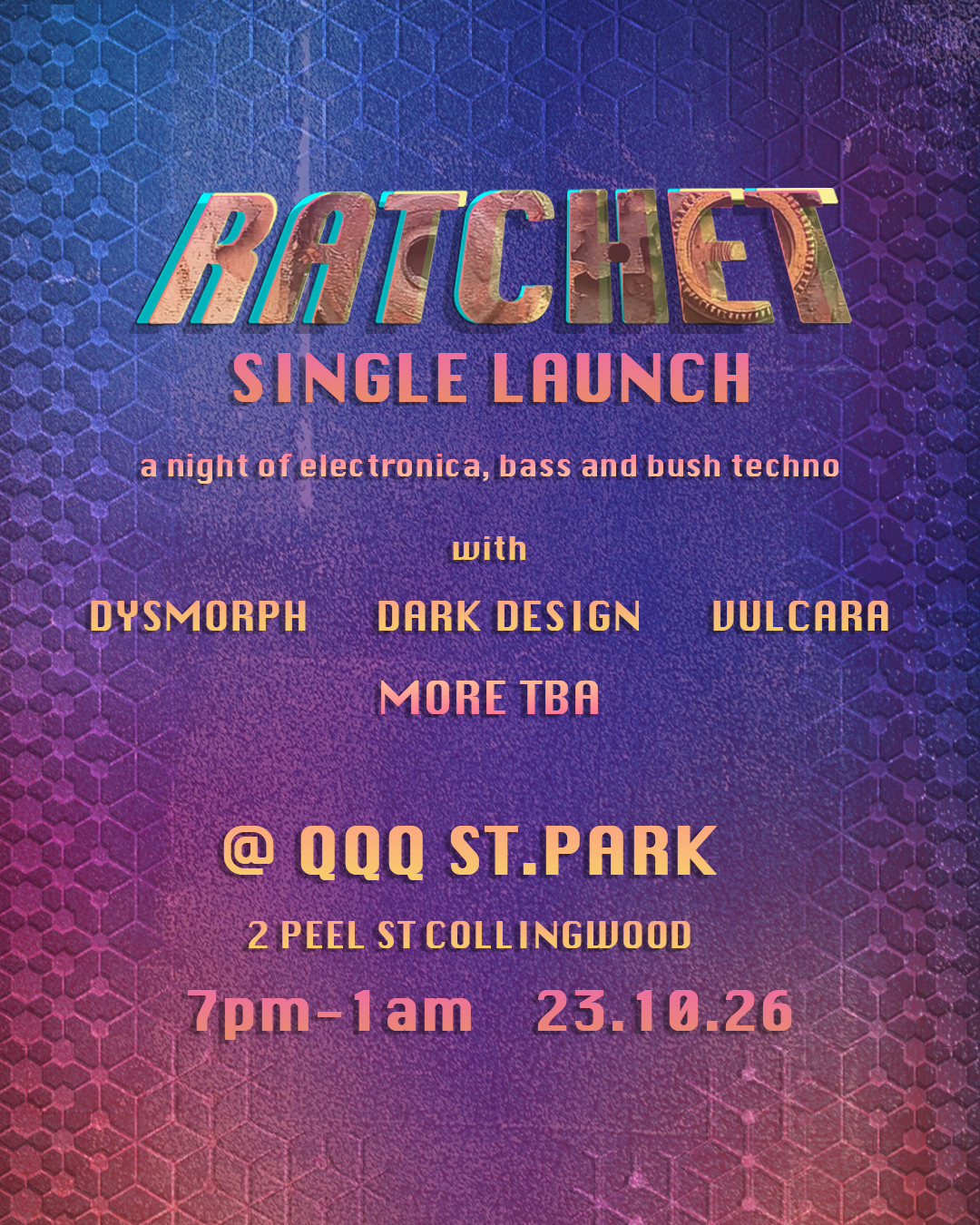 Ratchet single launch at QQQ ST. Park flyer
