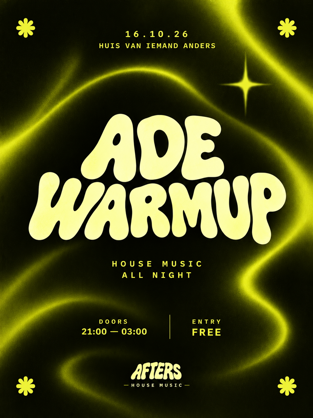 Afters: ADE Warmup at Huis van Iemand Anders flyer