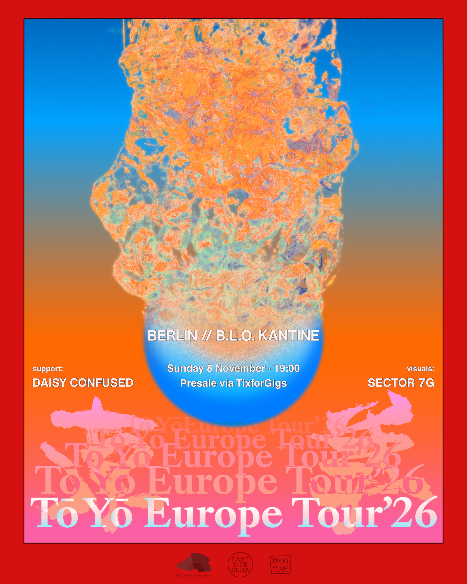 TÕ YÕ + Daisy Confused // B.L.O. Kantine Berlin at B.L.O-Ateliers flyer