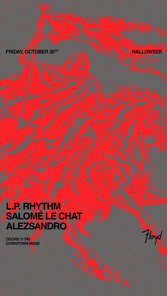Halloweek: L.P. Rhythm + Salomé Le Chat at Floyd Miami flyer