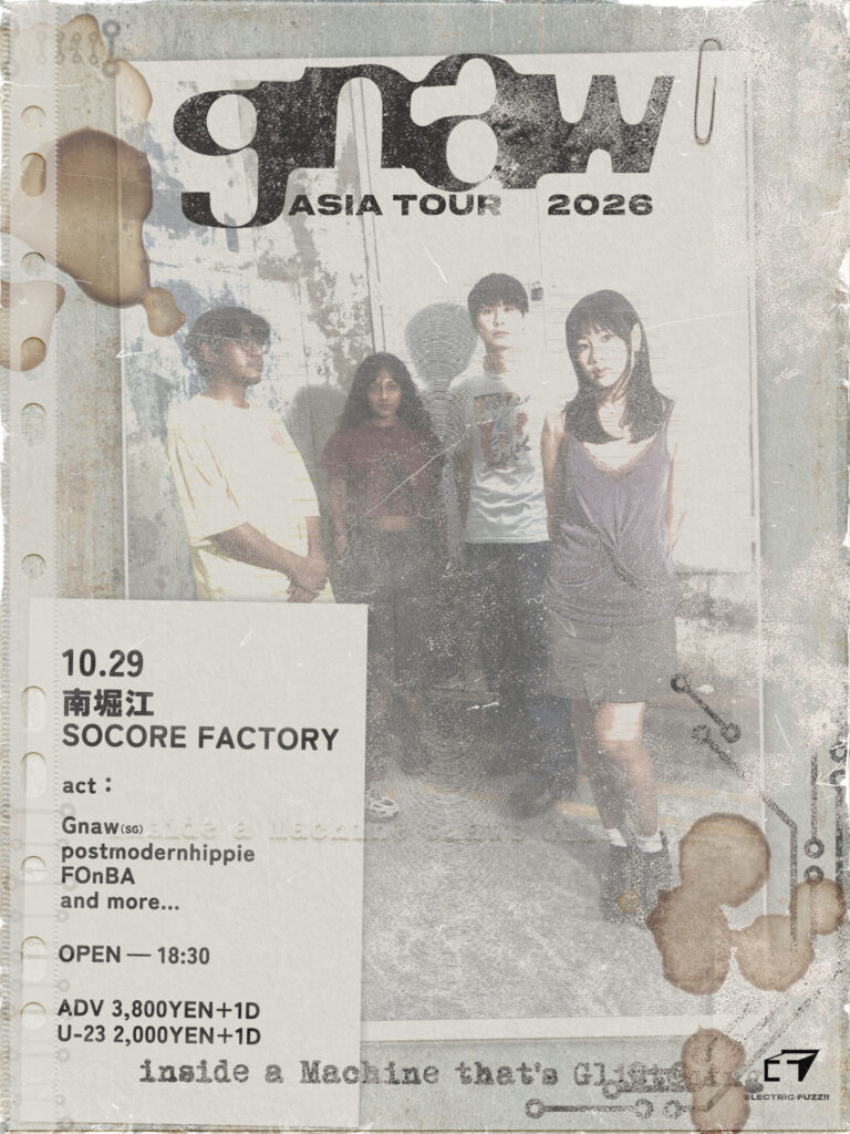 Gnaw Asia Tour 2026 – Inside a Machine That's Glistening – at Socore Factory flyer